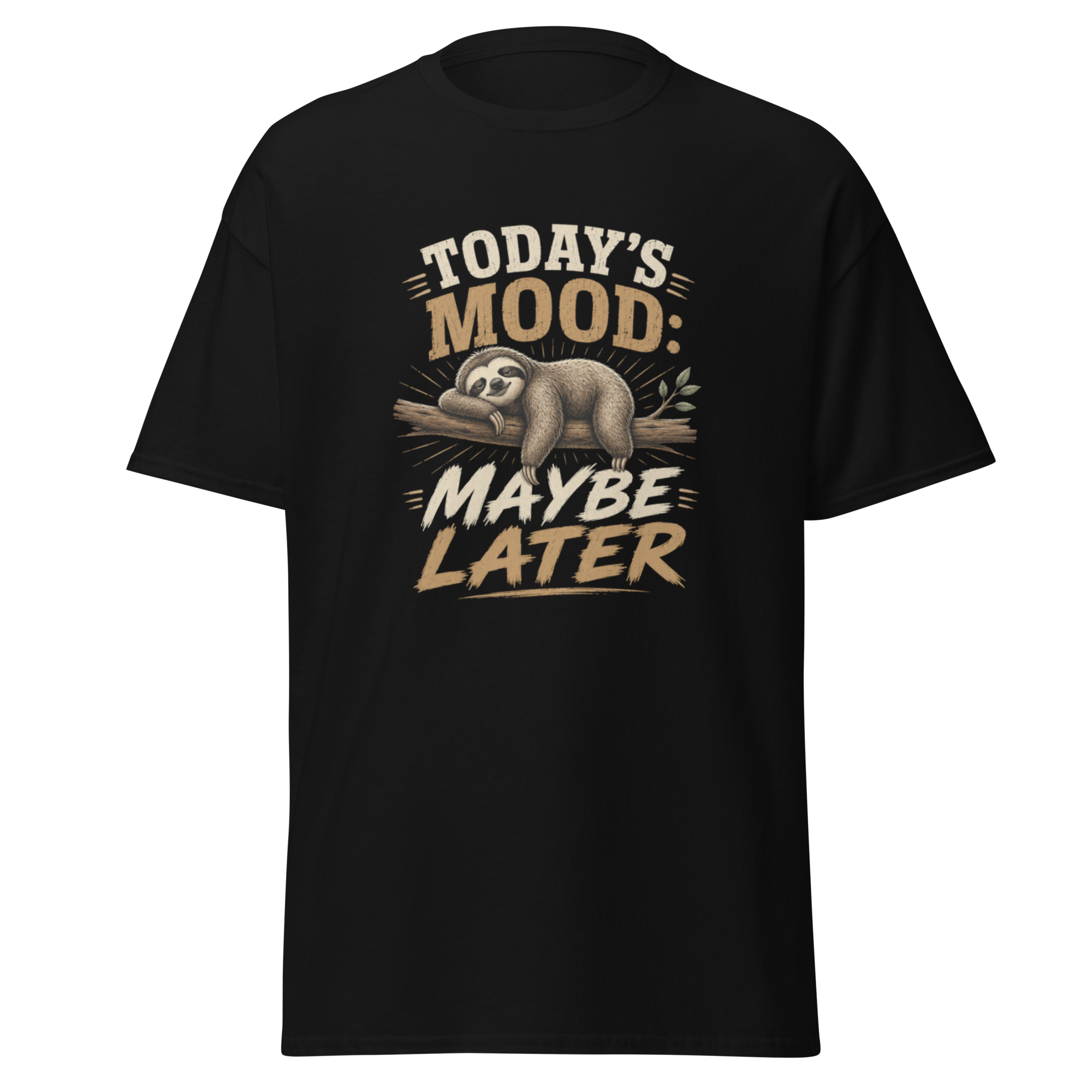"Maybe Later" T-shirt